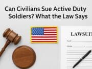 Can Civilians Sue Active Duty Soldiers? What the Law Says